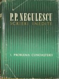 SCRIERI INEDITE I. PROBLEMA CUNOASTERII-P.P. NEGULESCU-357305