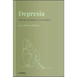 Volumul 19. Descopera Psihologia. Depresia. Cum sa o intelegem si sa o depasim - Jose Ramon Alonso