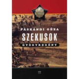 Szekusok - Gy&oacute;gyreg&eacute;ny - P&aacute;sk&aacute;ndi G&eacute;za