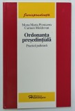 ORDONANTA PRESEDINTIALA , PRACTICA JUDICIARA de MONA MARIA PIVNIVCERU si CARMEN MOLDOVAN , 2006
