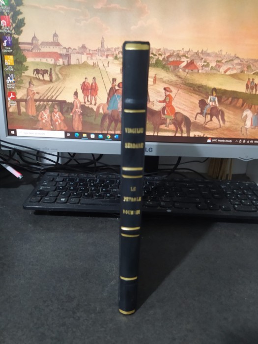 Virgiliu Serdaru Le petrole roumain apercu historique, 1825-1920 Paris 1921, 170