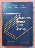 Cumpara ieftin Transfer de caldura si masa. Teorie si aplicatii - D. Stefanescu, A. Leca, 1983, Didactica si Pedagogica