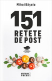 151 rețete de post - Paperback brosat - Mihai Băşoiu - Meteor Press