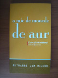 Ruthanne lum McCunn - O mie de monede de aur (Colectia Cotidianul)