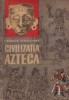 Civilizatia azteca