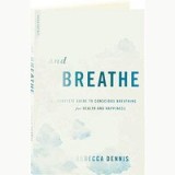 And breathe