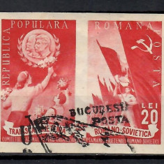 Romania 1949, LP. 257a - Prietenia româno-sovietică, STAMPILA SPECIALA (NDT)