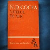 Vitelul de Aur - N.D. Cocea - Roman Beletristica - Livrare Rapida