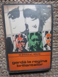 Garda la Regina Briliantelor - L. Volfs, M. Steiga | Roman Politist Editura Univers 1976