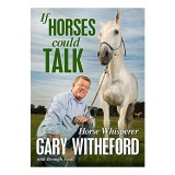 If Horses Could Talk