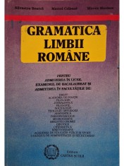 Silvestru Boarca - Gramatica limbii romane pentru admiterea in licee, examenul de bacalaureat si admiterea in facultati (Editia: 1995) foto