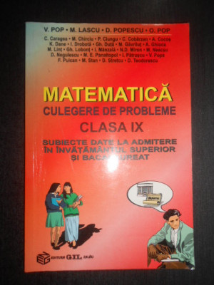 Matematica. Culegere de probleme clasa a IX-a. Subiecte date la admitere (1999) foto