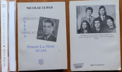 Nicolae Lupan, Strain La Mine Acasa, editura Nistru Bruxelles, 1996, editia 1 ilustrata foto
