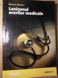 Lexiconul Erorilor Medicale - Werner Bartens, Paralela 45, 2005, Medicina Interna, Romana, Paperback, 272 Pagini