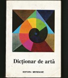 Cumpara ieftin DICȚIONAR DE ARTĂ / PICTURĂ / SCULPTURĂ - FORME, TEHNICI, STILURI ARTISTICE