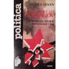 NAUFRAGIUL LUI GORBACIOV