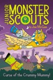 Curse of the Crummy Mummy!: Volume 6