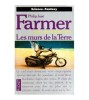 Philip Jose Farmer - Les murs de la Terre ( LA SAGA DES HOMMES DIEUX # 4 )