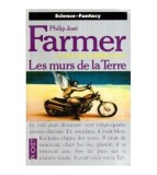 Philip Jose Farmer - Les murs de la Terre ( LA SAGA DES HOMMES DIEUX # 4 )