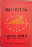 Matematica. Geometrie analitica. Manual pentru clasa a XI-a - Constantin Udriste, Valeria Tomuleanu