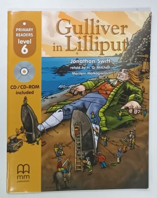 GULLIVER IN LILLIPUT de JONATHAN SWIFT , retold by H.Q. MITCHELL , MARILENI MALKOGIANNI , LIPSA CD - ROM * , 2005 foto