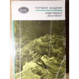 OLANDEZUL ZBURATOR-RICHARD WAGNER-198994