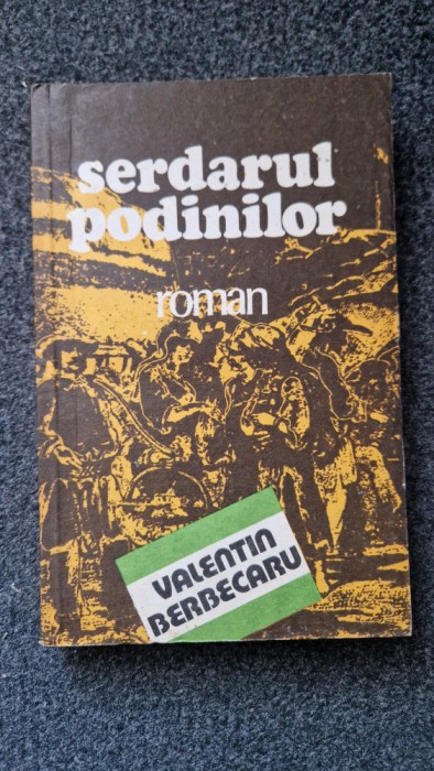 SERDARUL PODINILOR - Berbecaru
