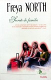 Cumpara ieftin Secrete de familie - 2009 - Freya North (AA220)