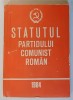STATUTUL PARTIDULUI COMUNIST ROMAN , 1984, FORMAT DE BUZUNAR