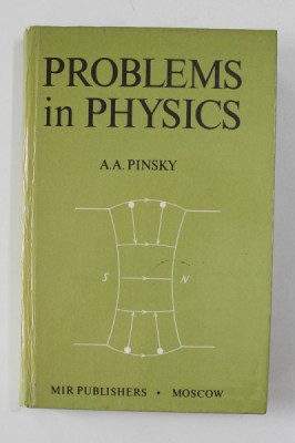 A. A. Pinsky - Problems in physics foto