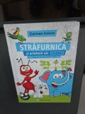 Străfurnica și prietenii săi Volumul 1 - Carmen Ivanov
