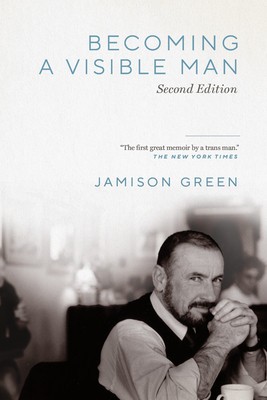 Becoming a Visible Man: Second Edition foto