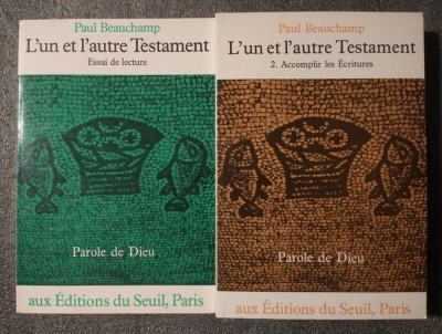 Paul Beauchamp - L&amp;#039;un et l&amp;#039;autre Testament: essai de lecture + accomplir (2 vol) foto