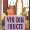 Vin de fructe-E.Kolb