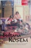 Sultana Kosem &ndash; Asli Eke