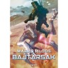 Bajt&aacute;rsak - Marko Kloos