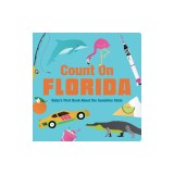 Count on Florida: Baby's First Book about the Sunshine State