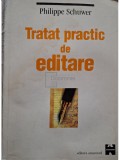 Philippe Schuwer - Tratat practic de editare (halouri de apa) (Editia: 1999)