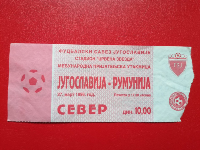 Bilet Fotbal Iugoslavia Romania 1996