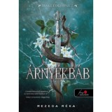 &Aacute;rny&eacute;kb&aacute;b - T&uuml;ske &eacute;s gyop&aacute;r 2. - Rezeda R&eacute;ka