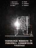 I. MARINESCU -SEGAL -TEHNOLOGII MODERNE IN INDUSTRIA CONSERVELOR VEGETALE {1976}
