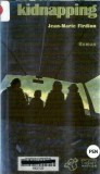 Kidnapping - Jean-Marie Firdion, Editura Thierry Magnier, 2002, Carte