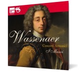 Wassenaer - Concerti Armonici, I Musici
