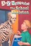 A to Z Mysteries: The School Skeleton