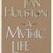 A Mythic Life: Learning to Live Our Greater Story