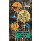 Mircea Dumitrescu - Drumuri turistice la sud-estul Carpatilor - Ghid (Editia: 1968)