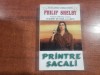 Printre sacali de Philip Shelby