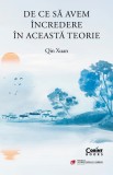 De ce să avem &icirc;ncredere &icirc;n această teorie