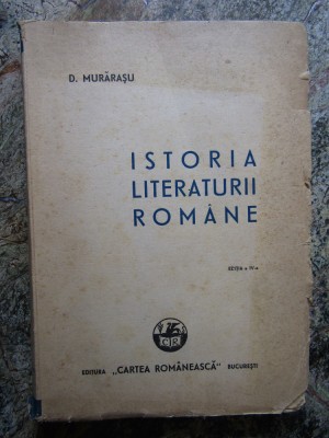 ISTORIA LITERATURII ROMANE-D. MURARASU foto