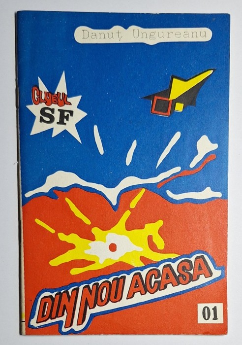 Dănuț Ungureanu &ndash; &bdquo;Din nou acasă / Fragil&rdquo;, Clubul SF nr. 1, Labirint 1990